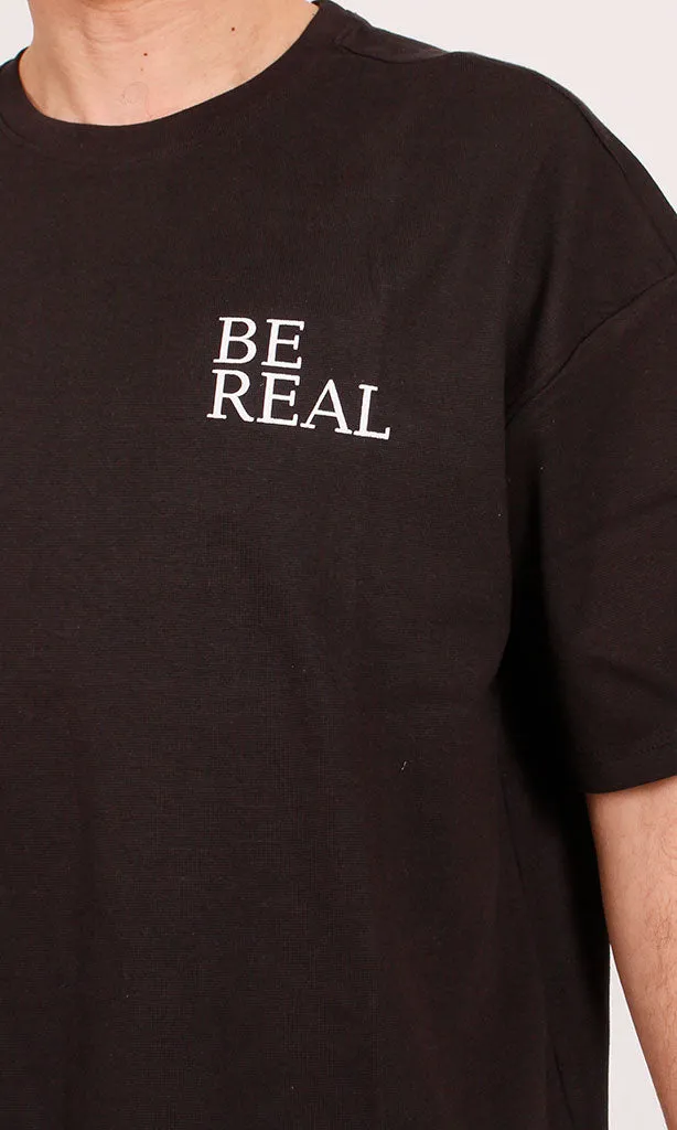 R204828 - "Be Real" Graphic Oversized T-Shirt  Black
